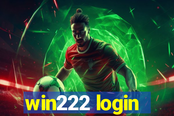 win222 login